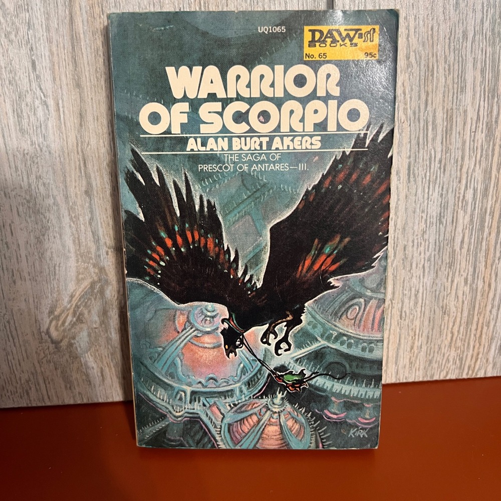 Warrior of Scorpio Alan Burt Akers DAW Books 1973 Saga of Prescot of Antares III